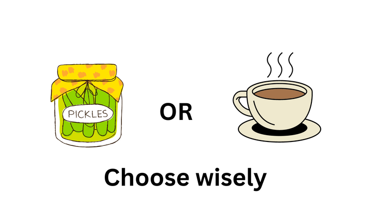 pickles or coffees.png