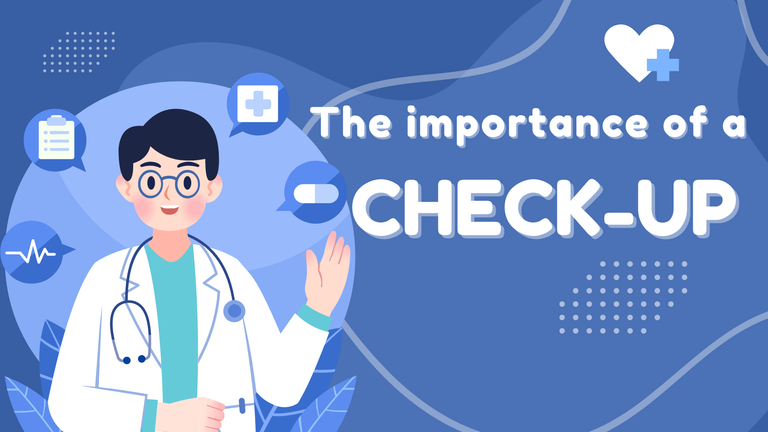 [EN/PT] The Importance of a Check-up