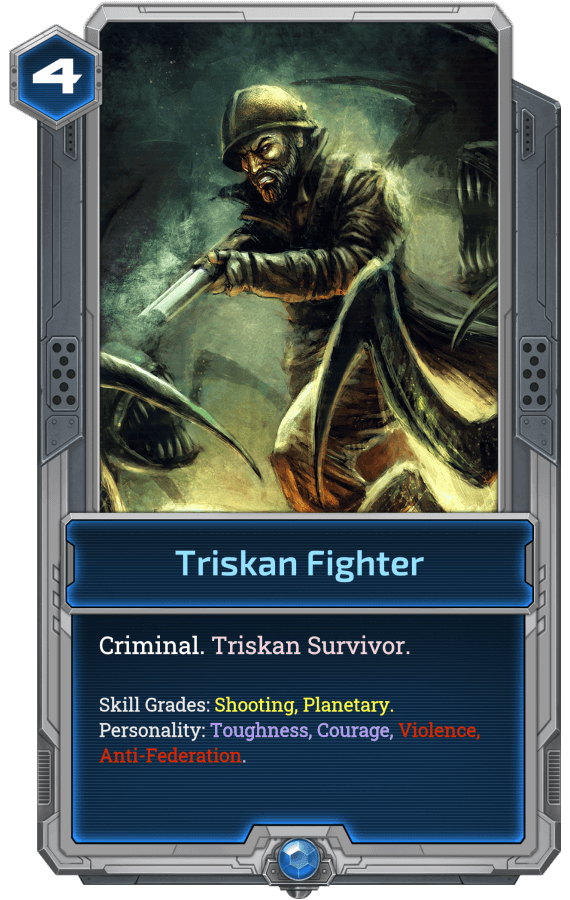 Triskans were part of a show where criminals were dropped on a hostile planet (Triska) and subsequently slaughtered, for the fun of the tv show. The survivors are violent, enduring and capable. They have a faction bonus against planetary wildlife!