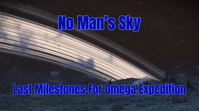 Last Milestones For Omega Expedition.jpg