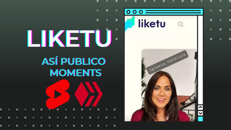 Cómo publicar momentos en liketu  enmymente .png