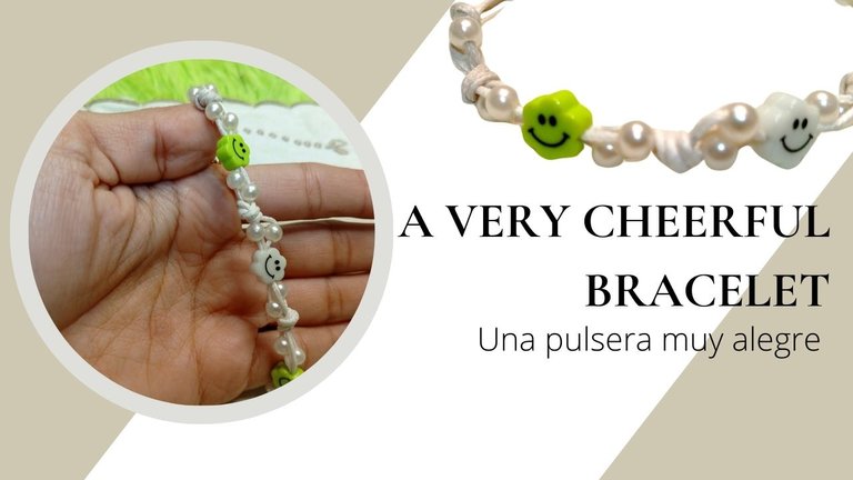 DIY: Una pulsera muy alegre  / A very cheerful bracelet (Esp/Eng)