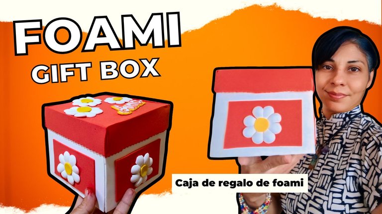 Foami gif box / Caja de regalo de foami (Esp/Eng)