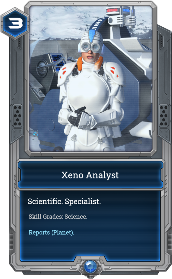 The Xeno-Analyst will lead special research missions on your planet.