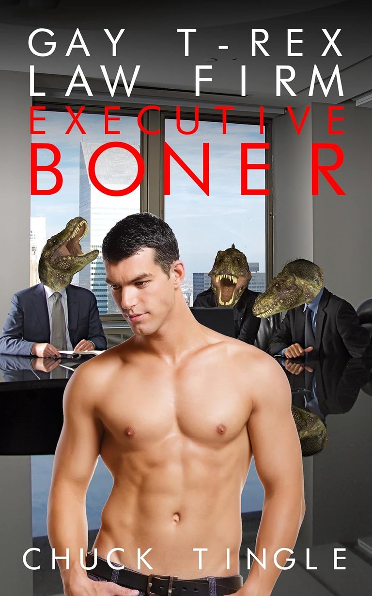 Gay T-Rex Law Firm Executive Boner.jpg