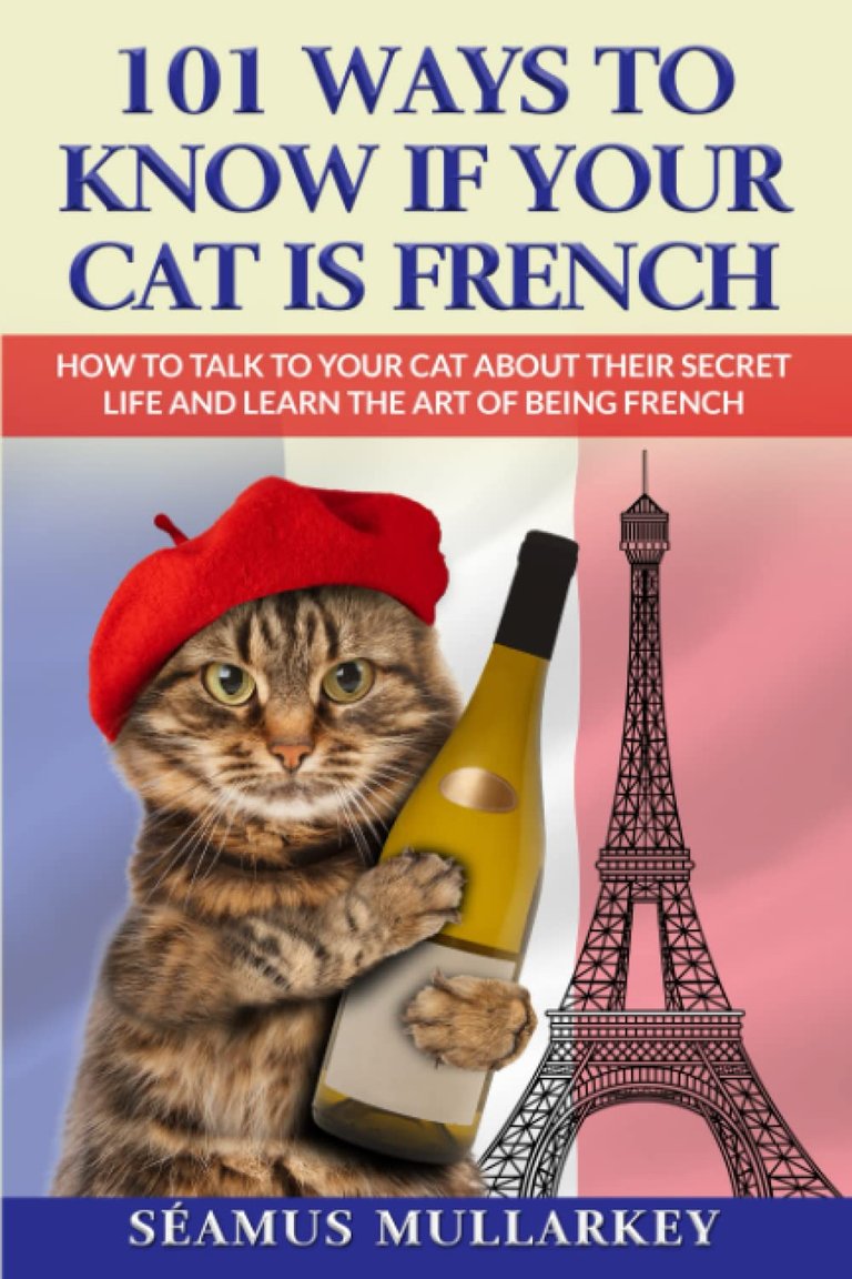 101 Ways to Know If Your Cat Is French.jpg