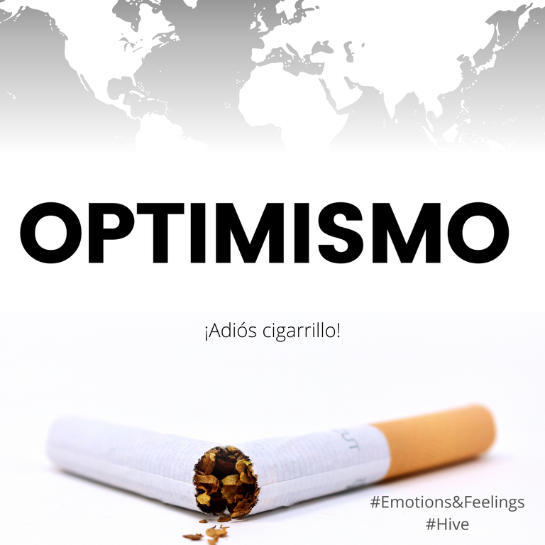 🚭Optimismo: ¡Adiós cigarrillo!//Optimism: Goodbye cigarette!🚭