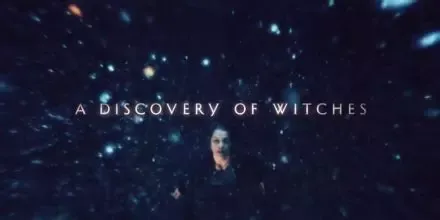 A Discovery of Witches / Le Livre perdu des Sortilèges (saisons 1 à 3 - complet)