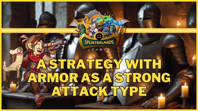 Splinterlands -  A Strategy with Armor as a strong Attack Type [ENG/DE]