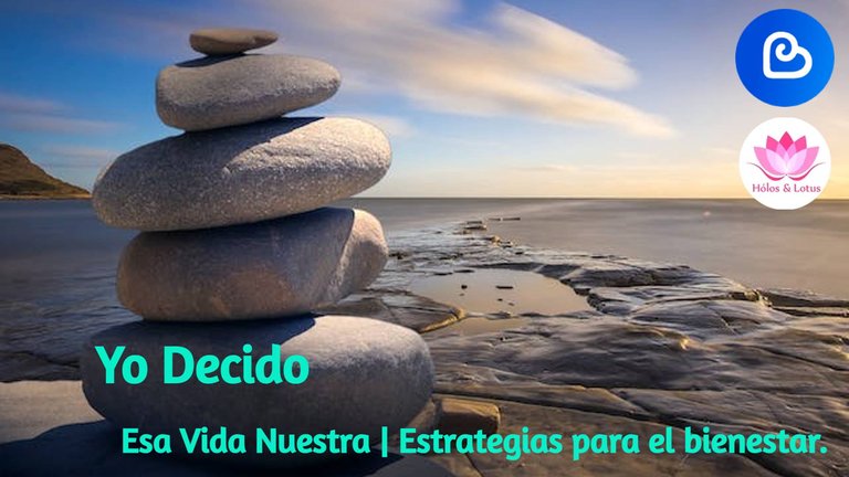 Yo Decido | I Decide - Esa Vida Nuestra | Estrategias para el Bienestar