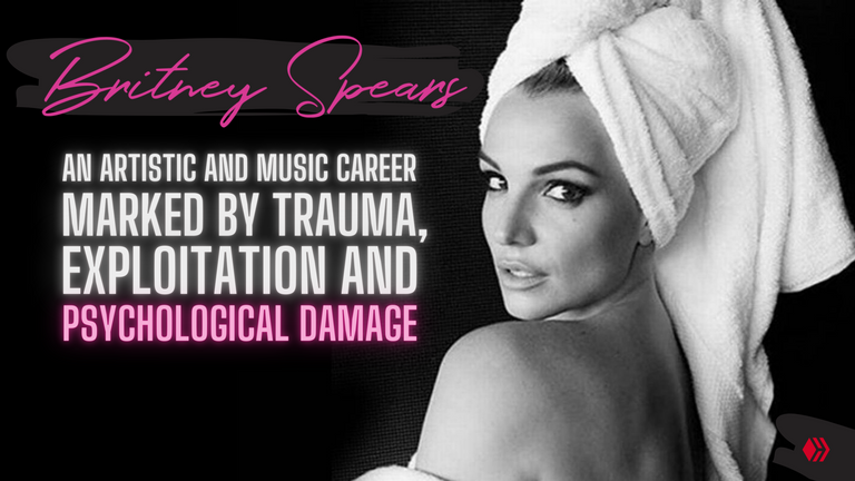 Britney Spears An Artistic and Music Career Marked by Trauma, Exploitation and Psychological Damage.png