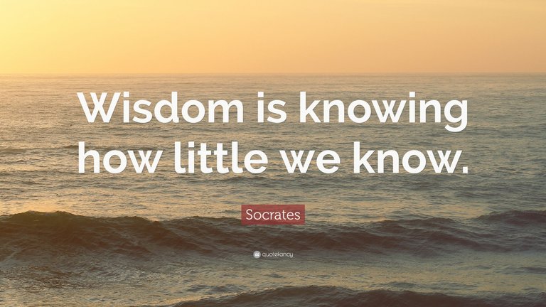 1744873-Socrates-Quote-Wisdom-is-knowing-how-little-we-know.jpg