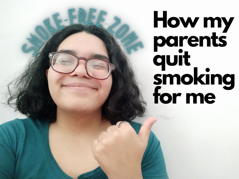 How my parents quit smoking for me.png