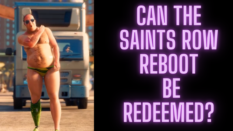 Can tHE SAINTS ROW Reboot be redeemed.png