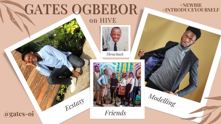 Introductory Post of Gates Ogbebor on Hive- @gates-oi.png