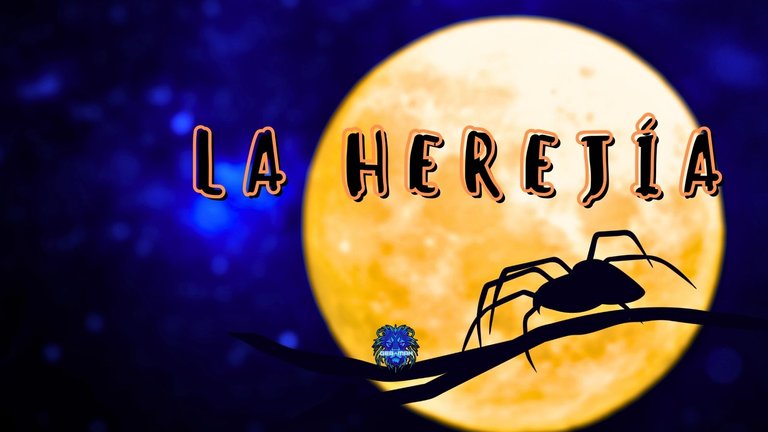 La Herejía - Relato [esp - eng] 