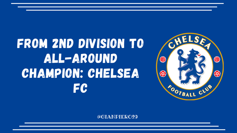 From 2nd division to all-around champion Chelsea FC.png