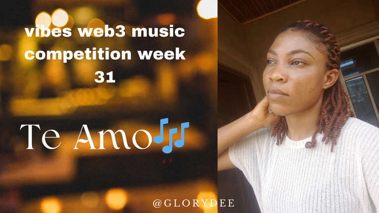 Vibes Web 3 Competion Week 31, Te amo Rihanna(Cover)