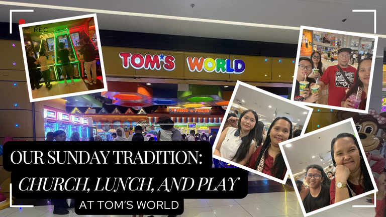 OUR SUNDAY TRADITION: CHURCH, LUNCH, AND PLAY AT TOM’S WORLD