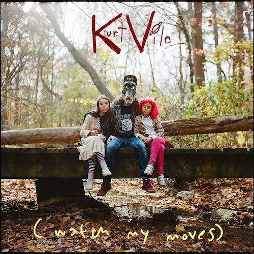 kurt-vile-watch-my-moves.jpg