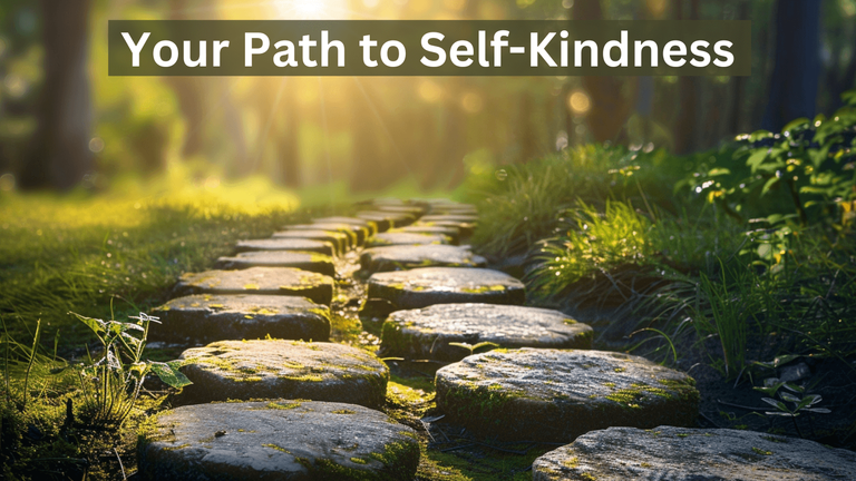 Your Path to Self-Kindness.png