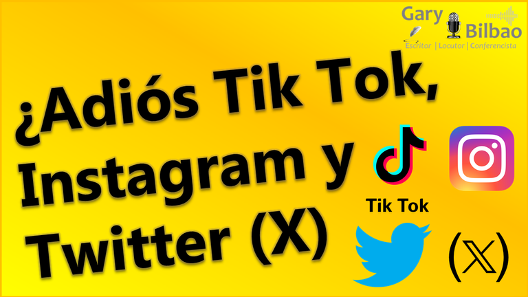 Adios Tik tok, Instagram y Twitter.png