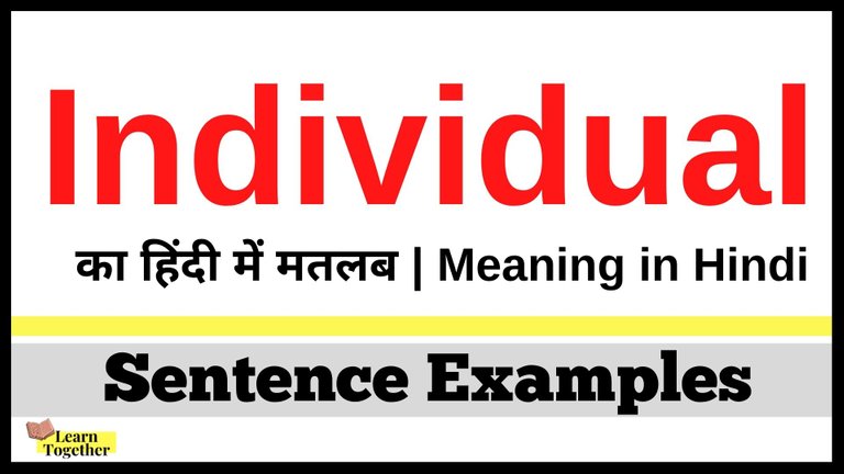 Individual ka hindi me matlab What is the meaning of Individual in Hindi.jpg