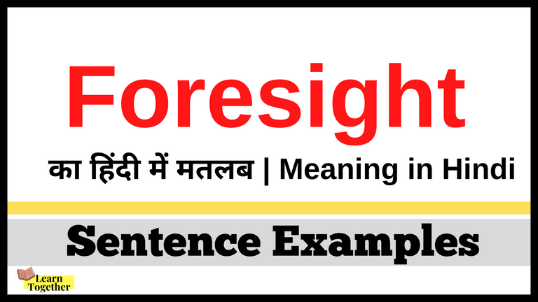 Foresight Meaning in Hindi.png