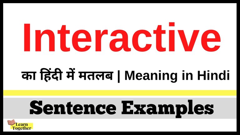 Interactive ka hindi me matlab What is the meaning of Interactive in Hindi.jpg