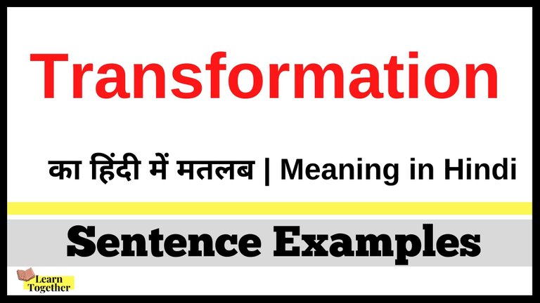 Transformation ka hindi me matlab What is the meaning of Transformation in Hindi.jpg