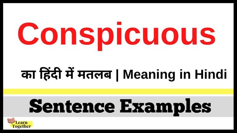 Conspicuous ka hindi me matlab What is the meaning of Conspicuous in Hindi.jpg