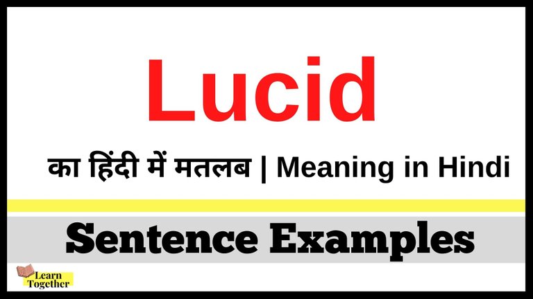 Lucid ka hindi me matlab What is the meaning of Lucid in Hindi.jpg