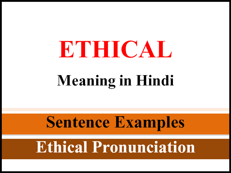 learn-hindi-through-english-ethical-meaning-in-hindi-with-examples