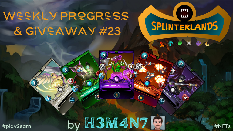 Splinterlands Weekly Updates and Giveaways by H3M4N7