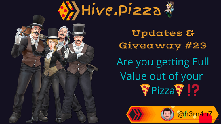 hive.Pizza Weekly Investment Updates and Giveaways by H3M4N7