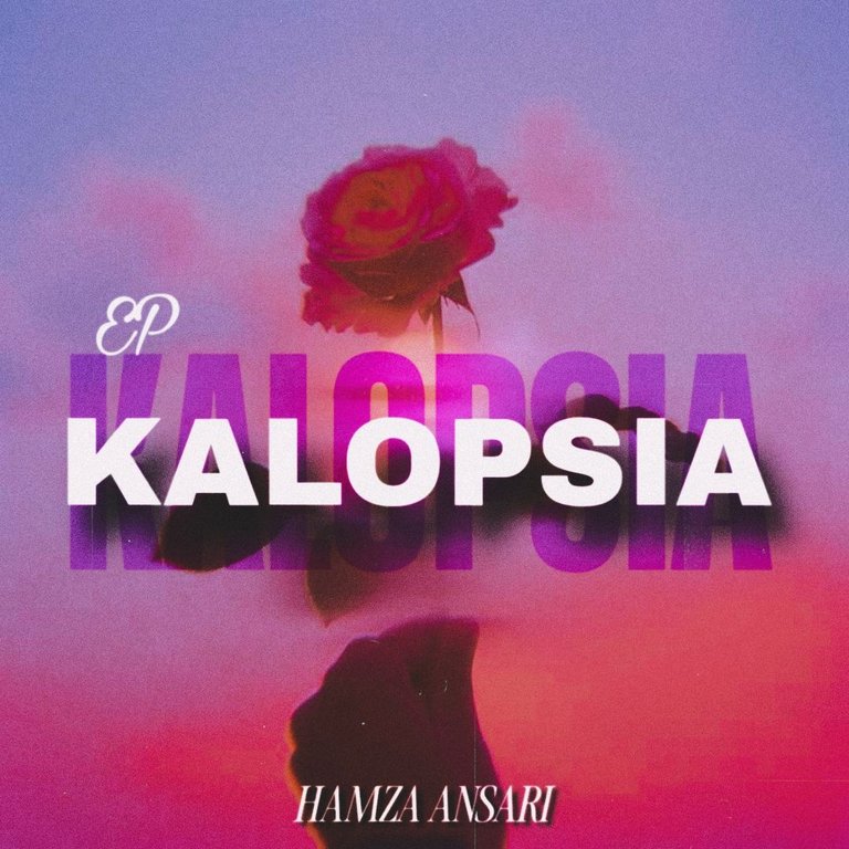 Hamza Ansari -Kalopsia EP - 2025.jpg.jpg