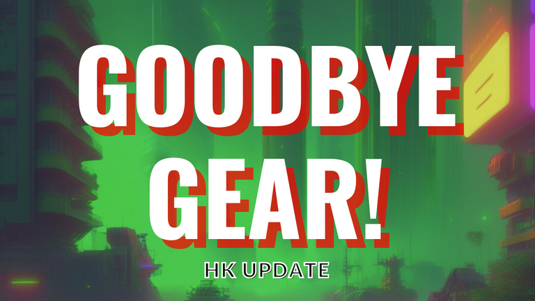 GOODBYE GEAR!.png