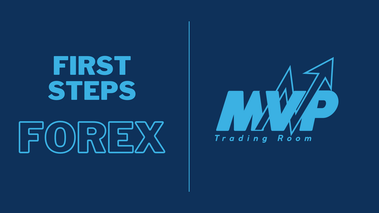 FIRST STEPS: FOREX