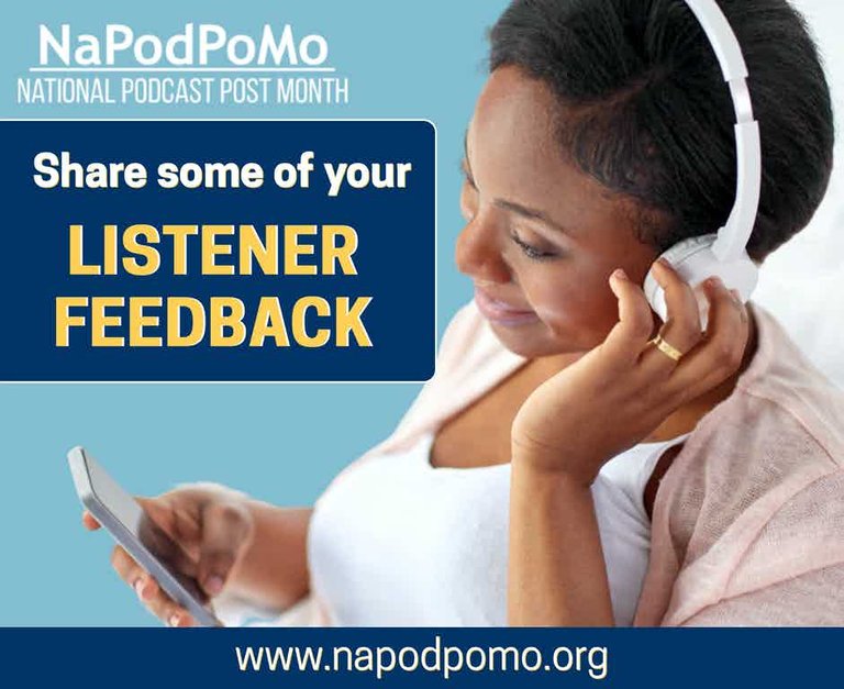 NaPodPoMo Day 11 Listener Feedback.jpeg