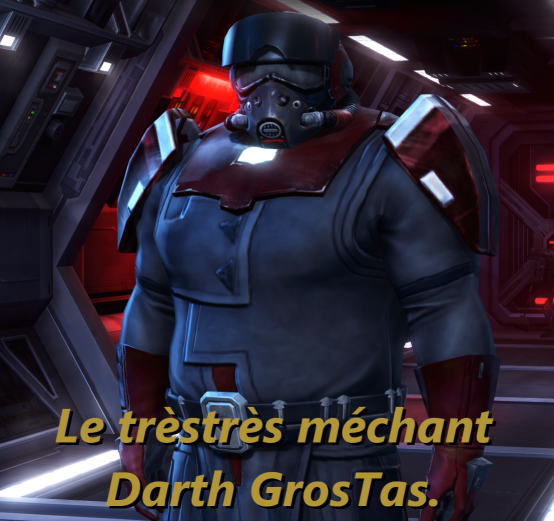 SWTOR - Darth GrosTas - Jeudi de 13 à 17