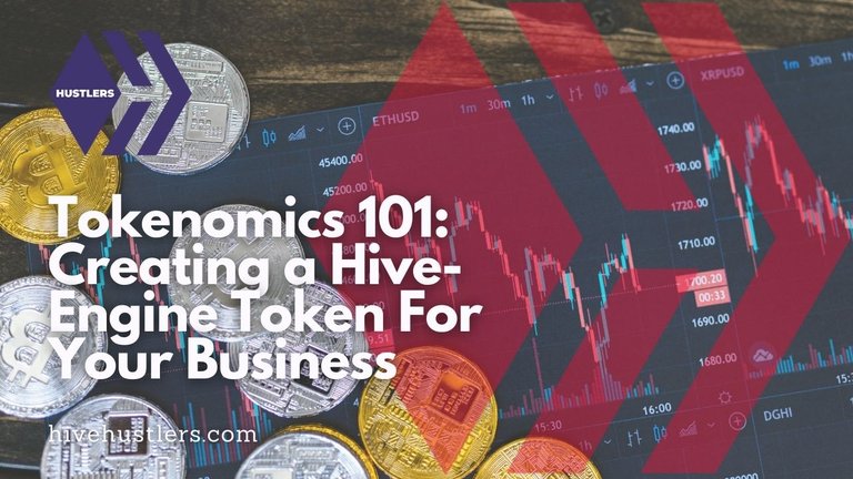 Tokenomics 101: Creating a Hive-Based Cryptocurrency for Your Business Using Hive Engine