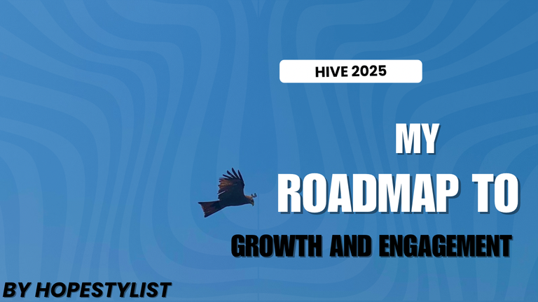 HIVE 2025: MY ROADMAP TO GROWTH AND ENGAGEMENT 