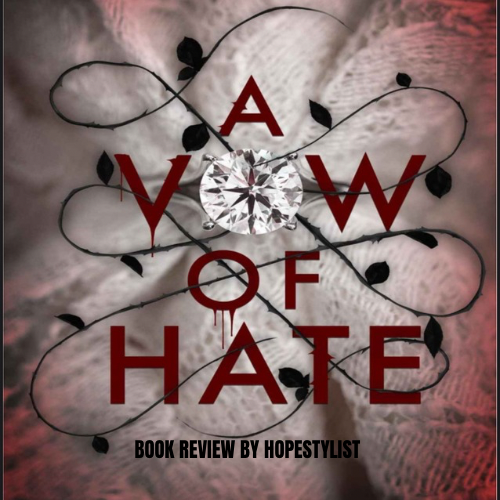 A VOW OF HATE REVIEW