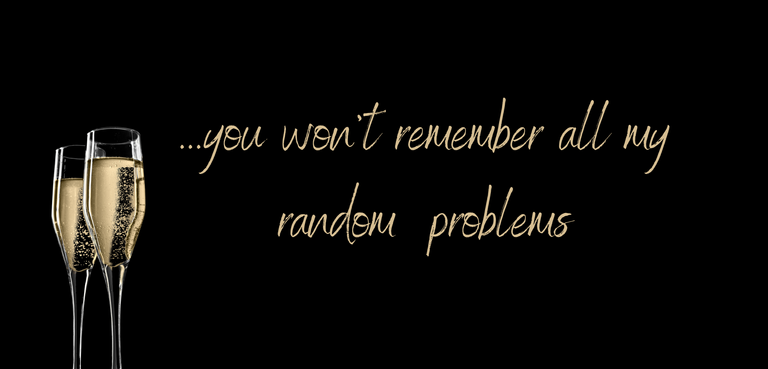 you won't remember all my random  problems.png