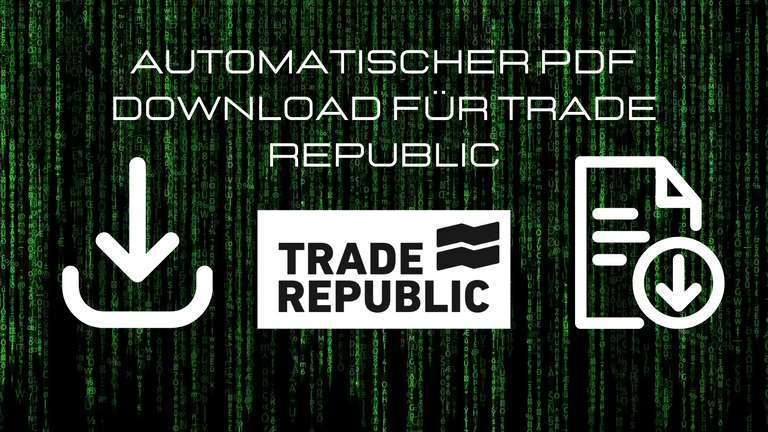 Automatischer PDF Download für Trade Republic.png