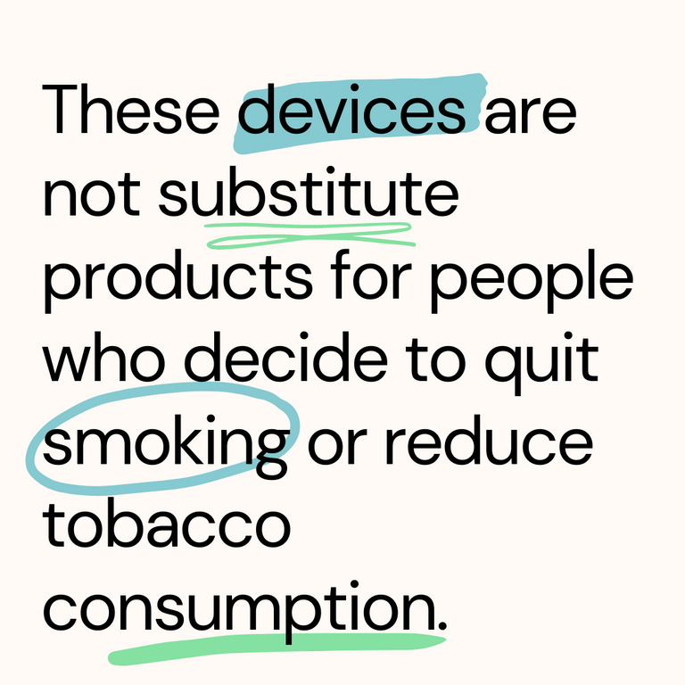 These devices are not substitute products for people who decide to quit smoking or reduce tobacco consumption. (1).png