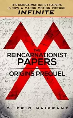 infinite livre the reincarnationist papers d. eric maikranz.webp