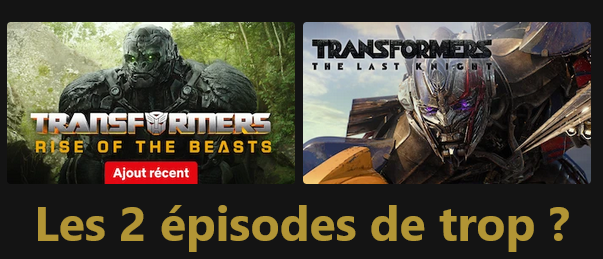 Les deux derniers Transformers (mon avis)