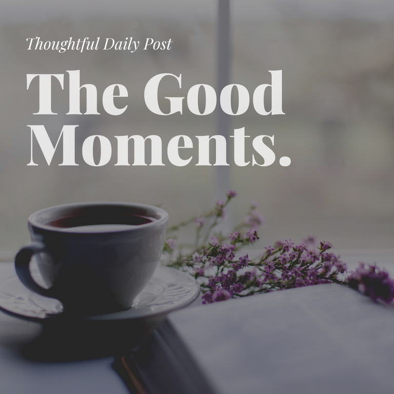 The Good Moments..png