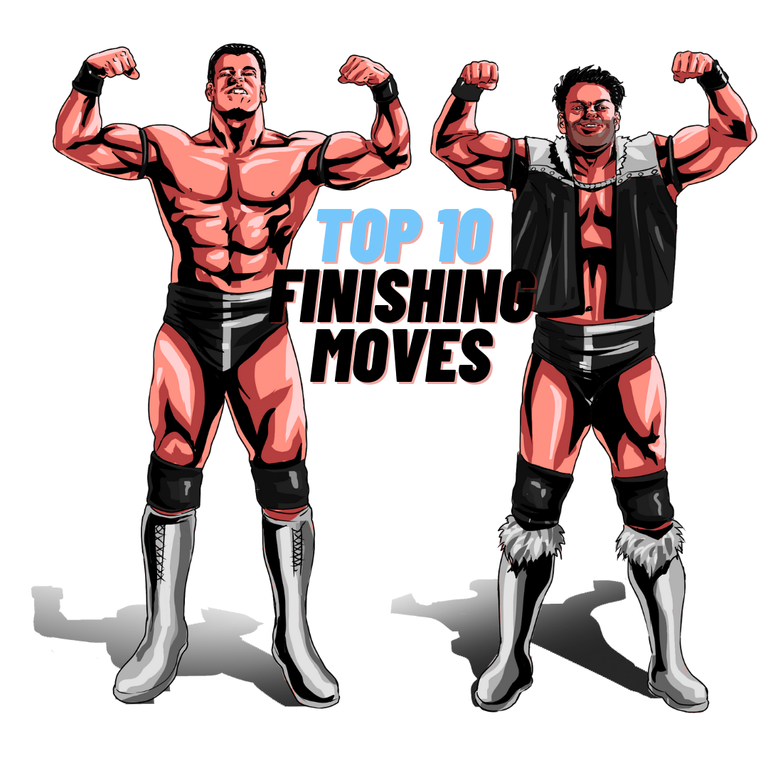 top 10 finishing moves.png